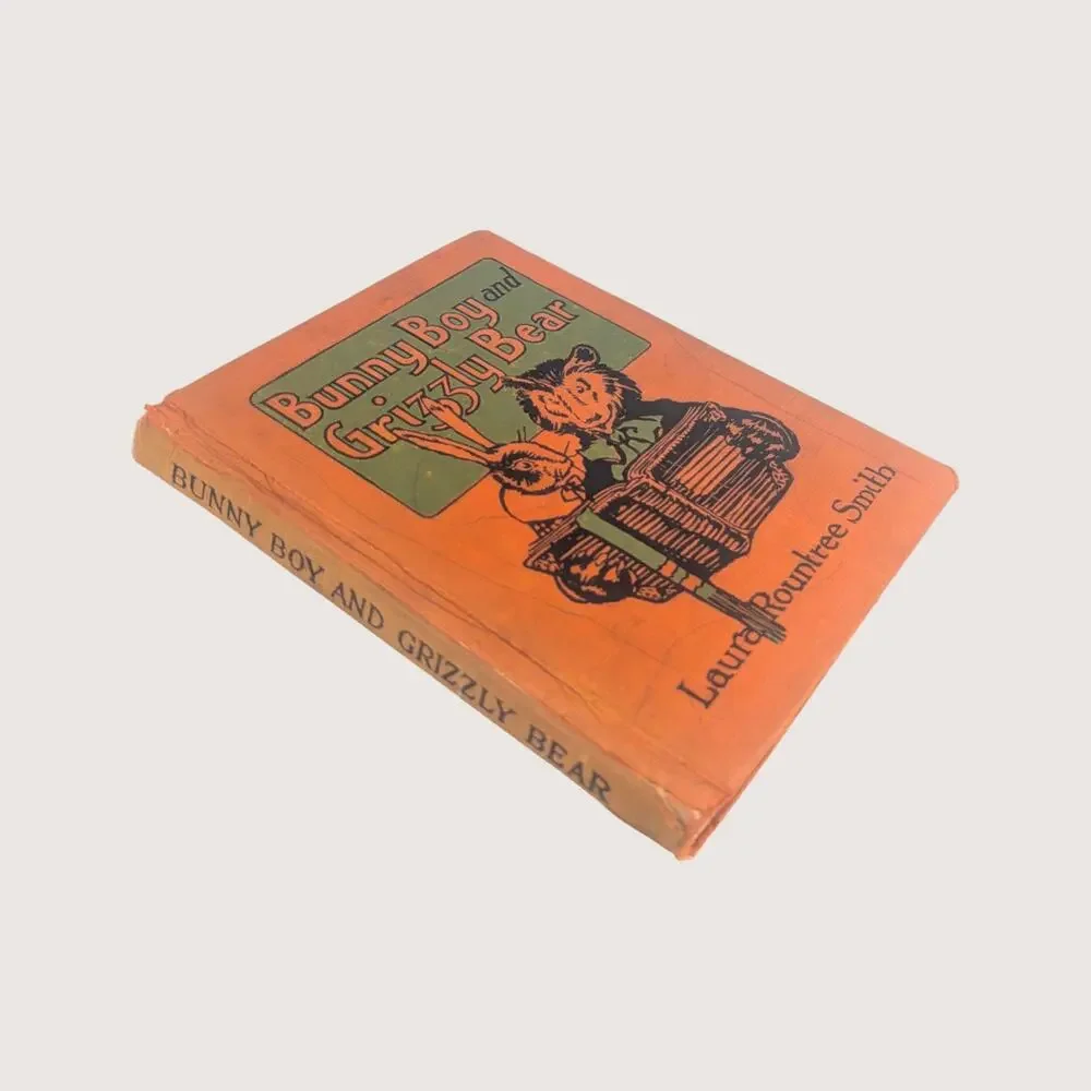 1922 Bunny Boy and Grizzly Bear Laura Rountree Smith Hardcover Book
